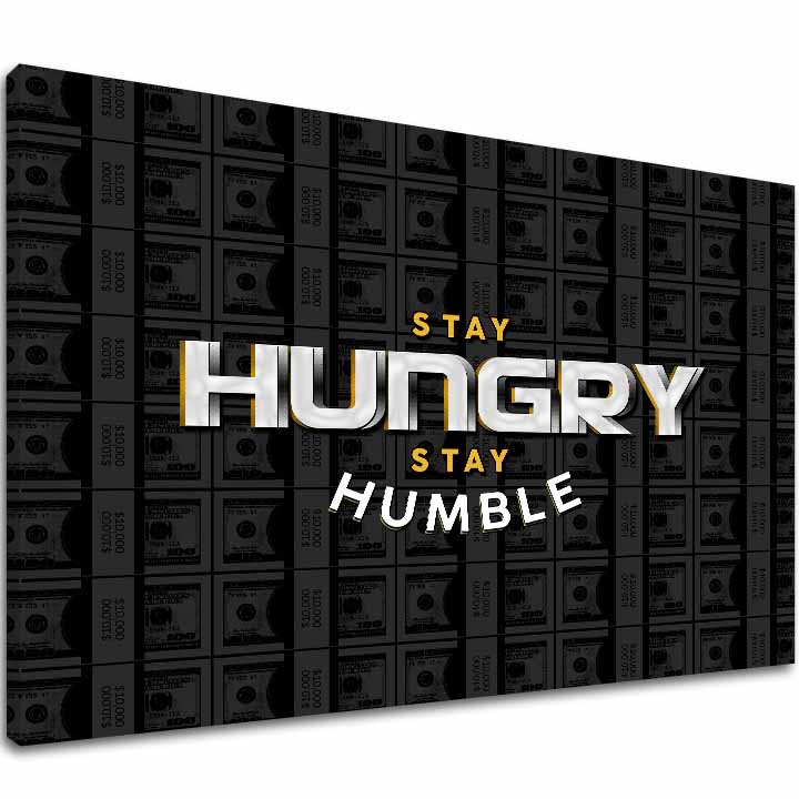 E-shop Obraz na plátne Stay Hungry, Stay Humble - Motivačný Citát